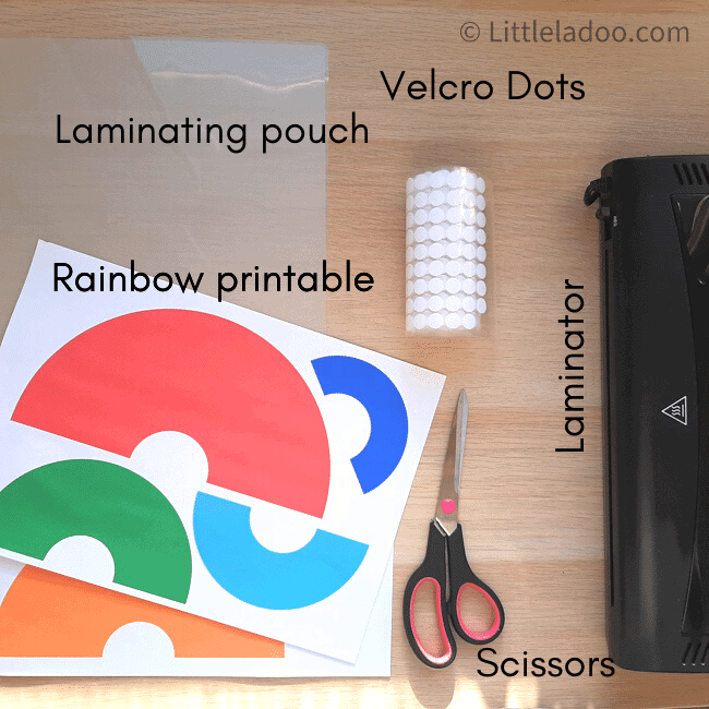 Things needed to make rainbow printable, Laminator, laminating pouch, Velcro, scissors